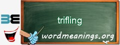 WordMeaning blackboard for trifling